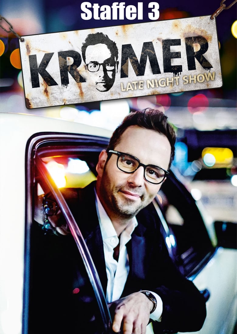 Poster of Episodes in Krömer   Late Night Show - Staffel 3 - Staffel 3