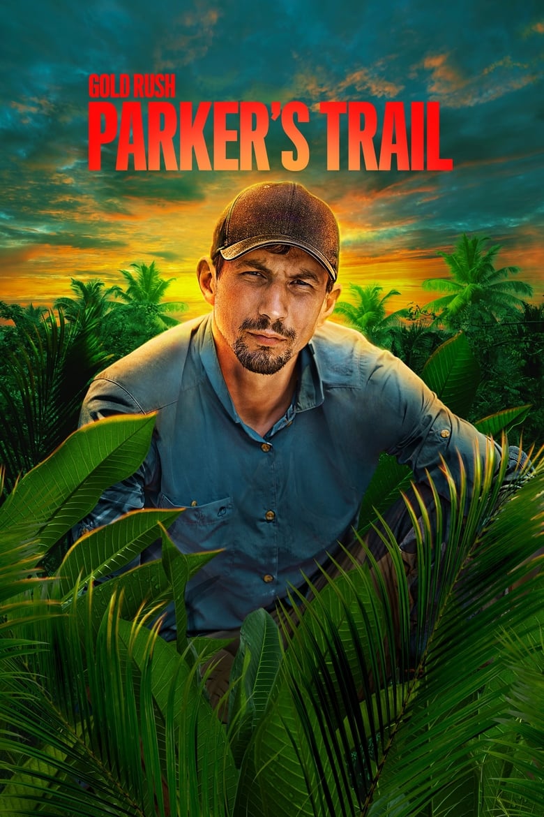 Poster of Gold Rush  Parker's Trail - Season 6 - Episode 1 - Mucho Oro