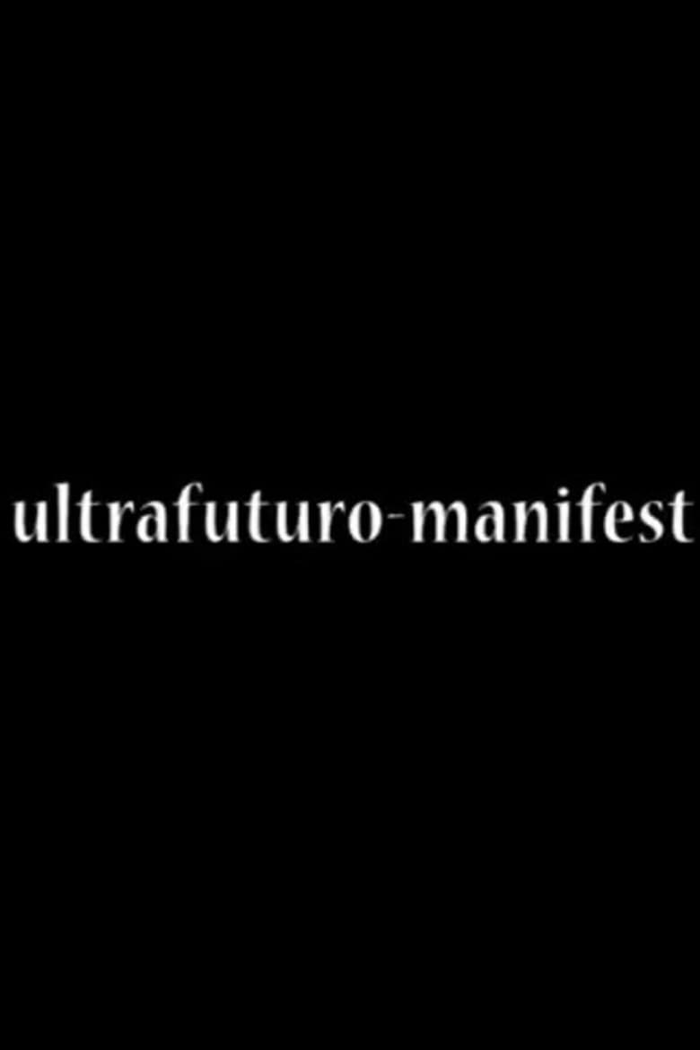 Poster of Ultrafuturo Manifest