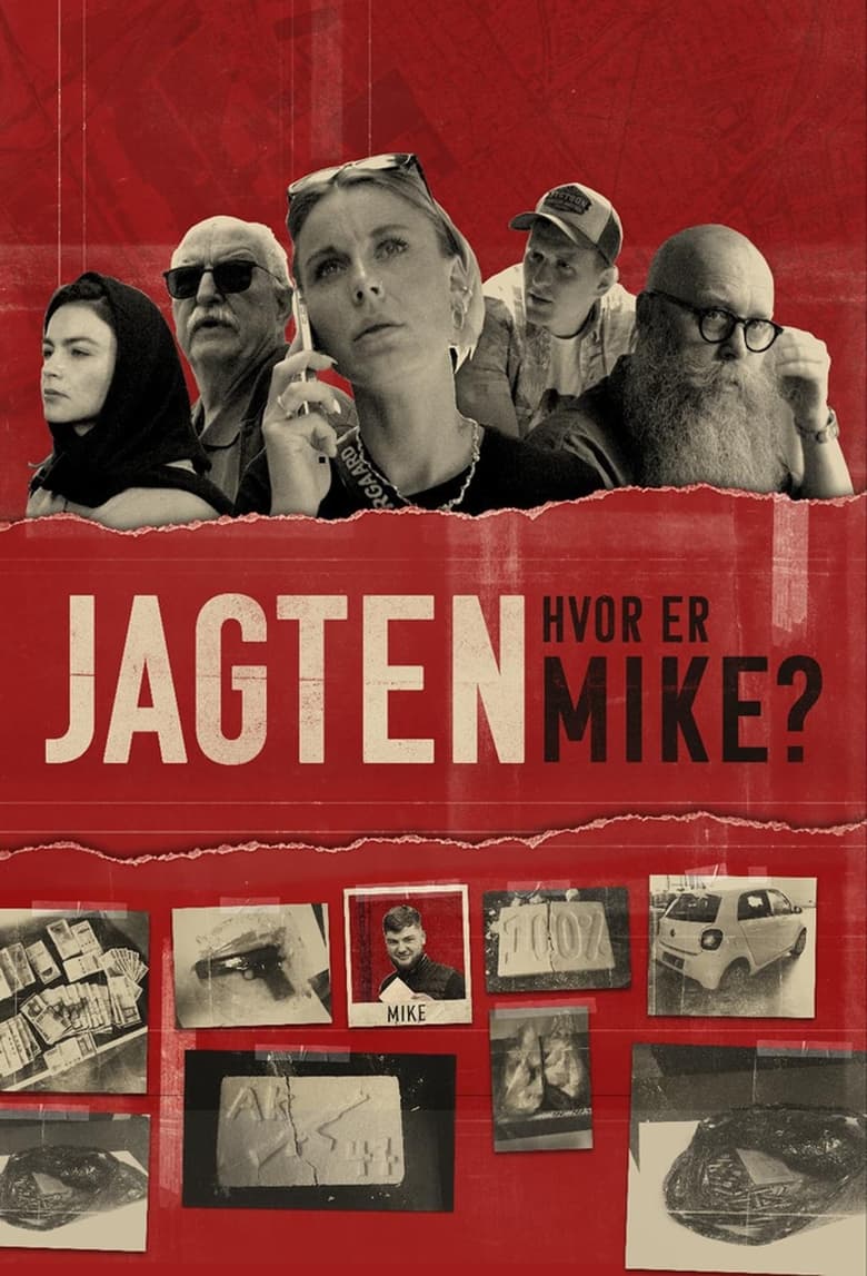 Poster of Episodes in Jagten   Hvor Er Mike? - Season 1 - Season 1