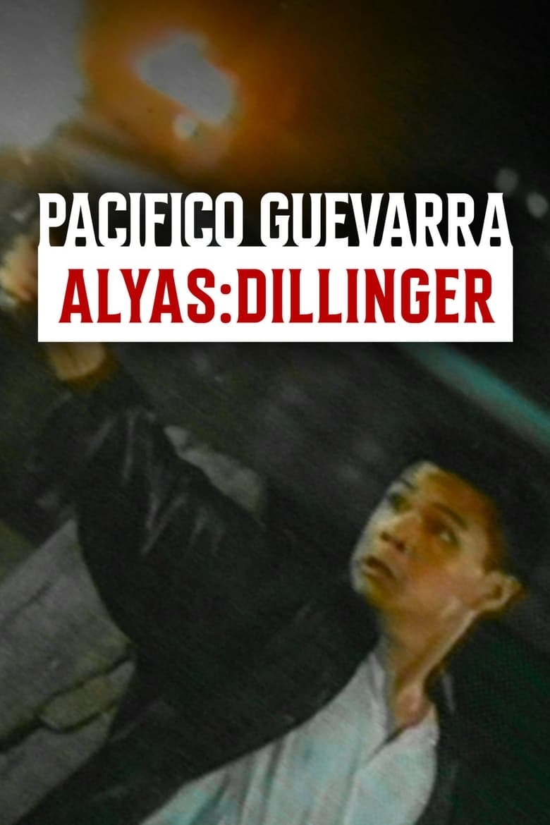 Poster of Pacifico Guevarra: Dillinger ng Dose Pares