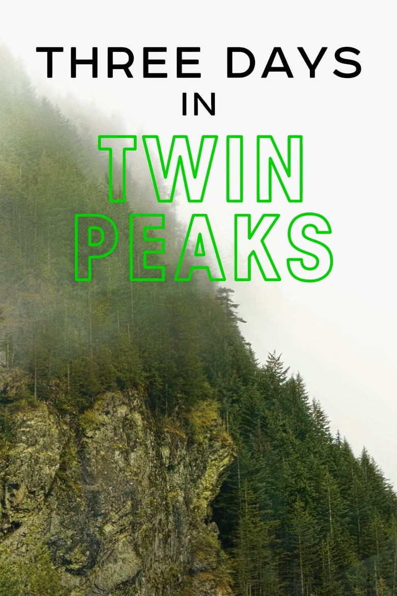 Poster of Three Days in Twin Peaks