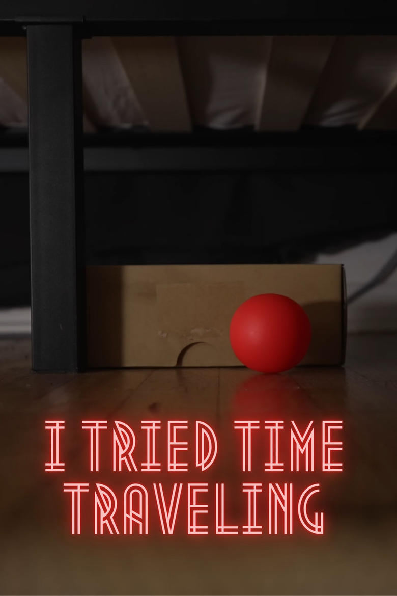 Poster of I Tried Time Traveling