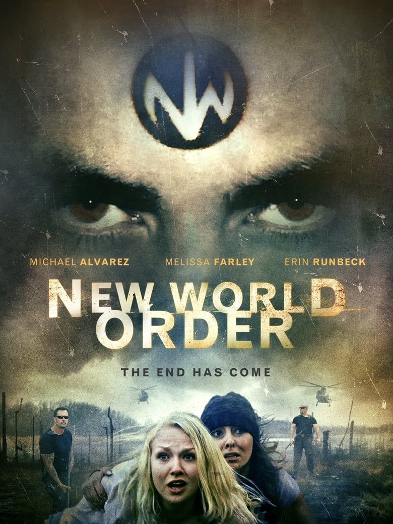 Poster of New World Order: The End Has Come