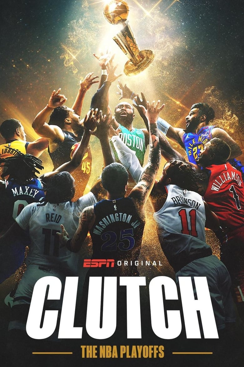 Poster of Clutch: The NBA Playoffs