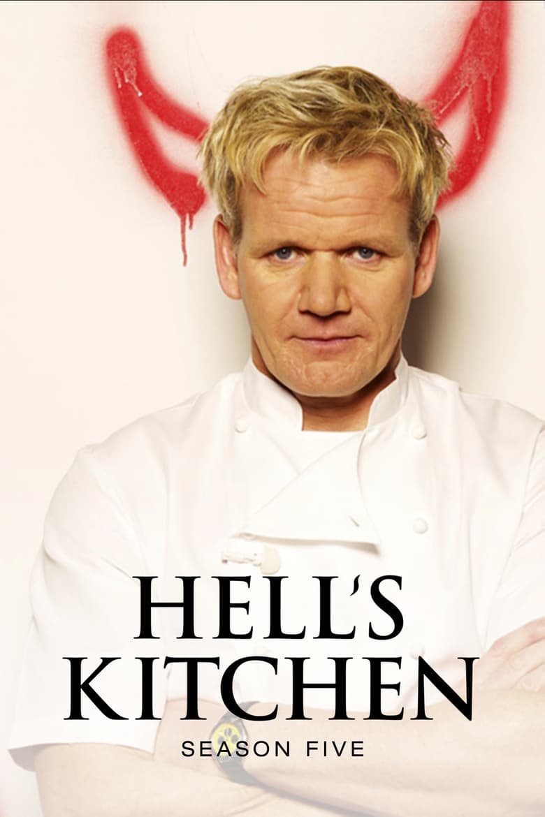 Poster of Episodes in Hell's Kitchen - Season 5 - Season 5