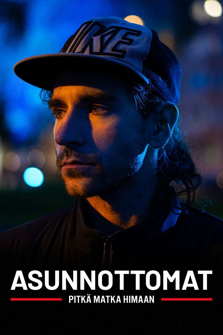 Poster of Asunnottomat - pitkä matka himaan