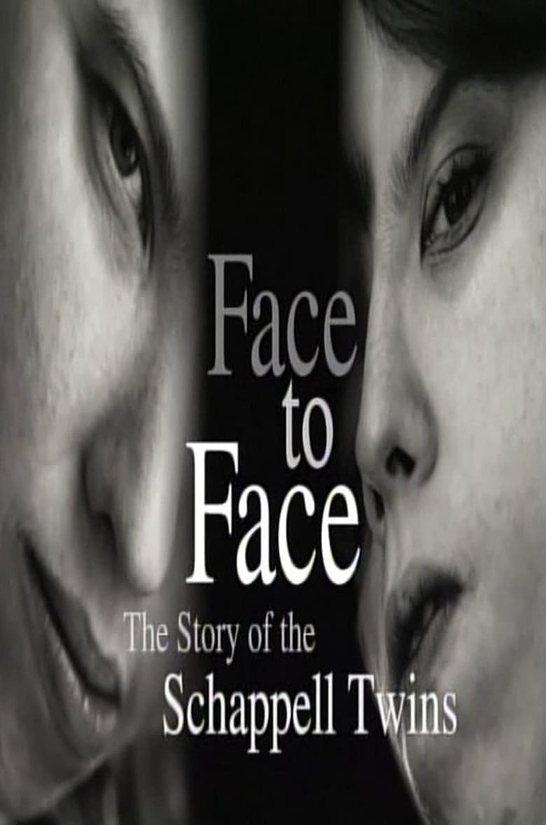 Poster of Face to Face: The Schappell Twins