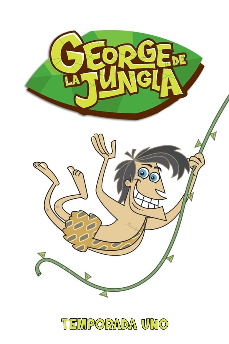 Poster of Episodes in George Of The Jungle - Season 1 - Season 1