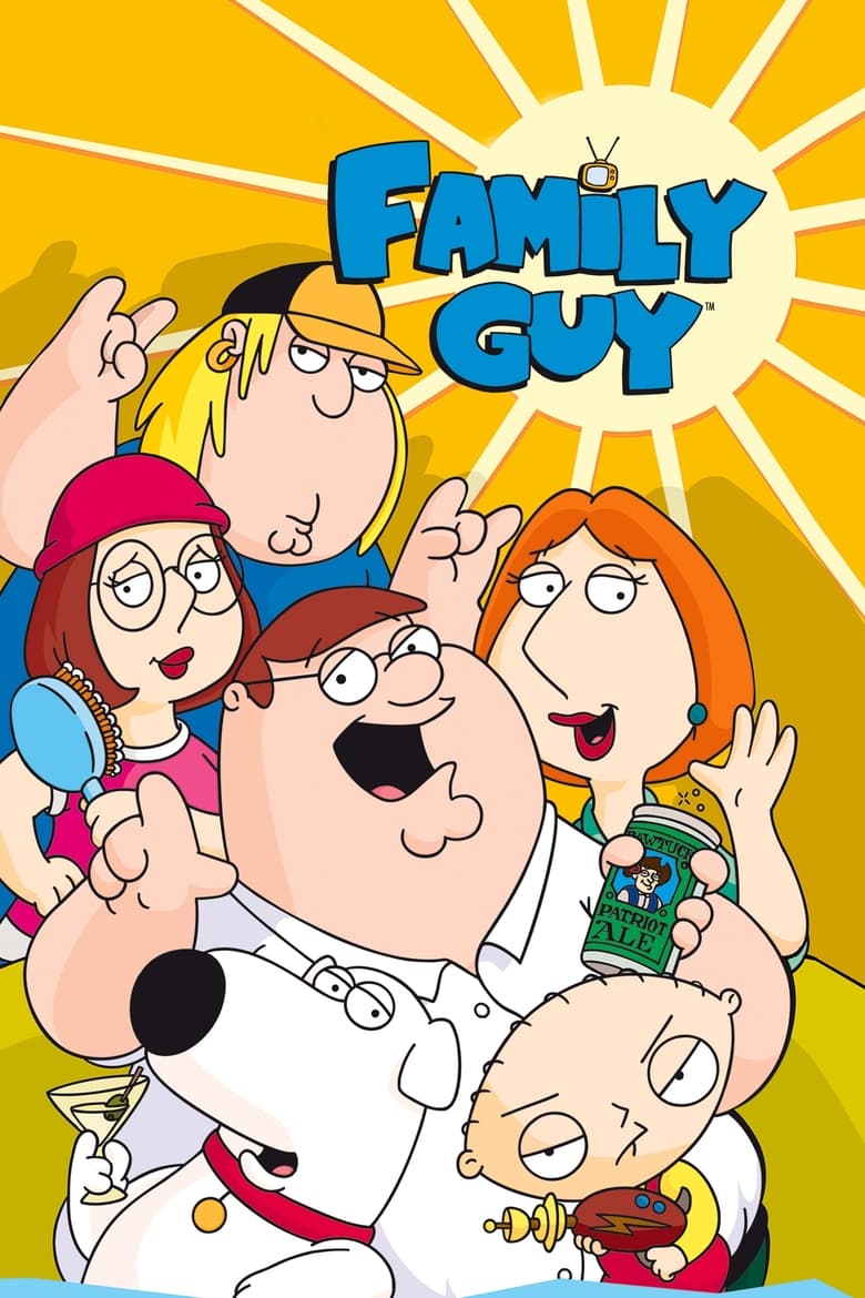 Poster of Episodes in Family Guy - Season 1 - Season 1