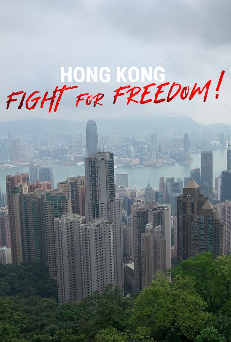 Poster of Hong Kong: Fight For Freedom!