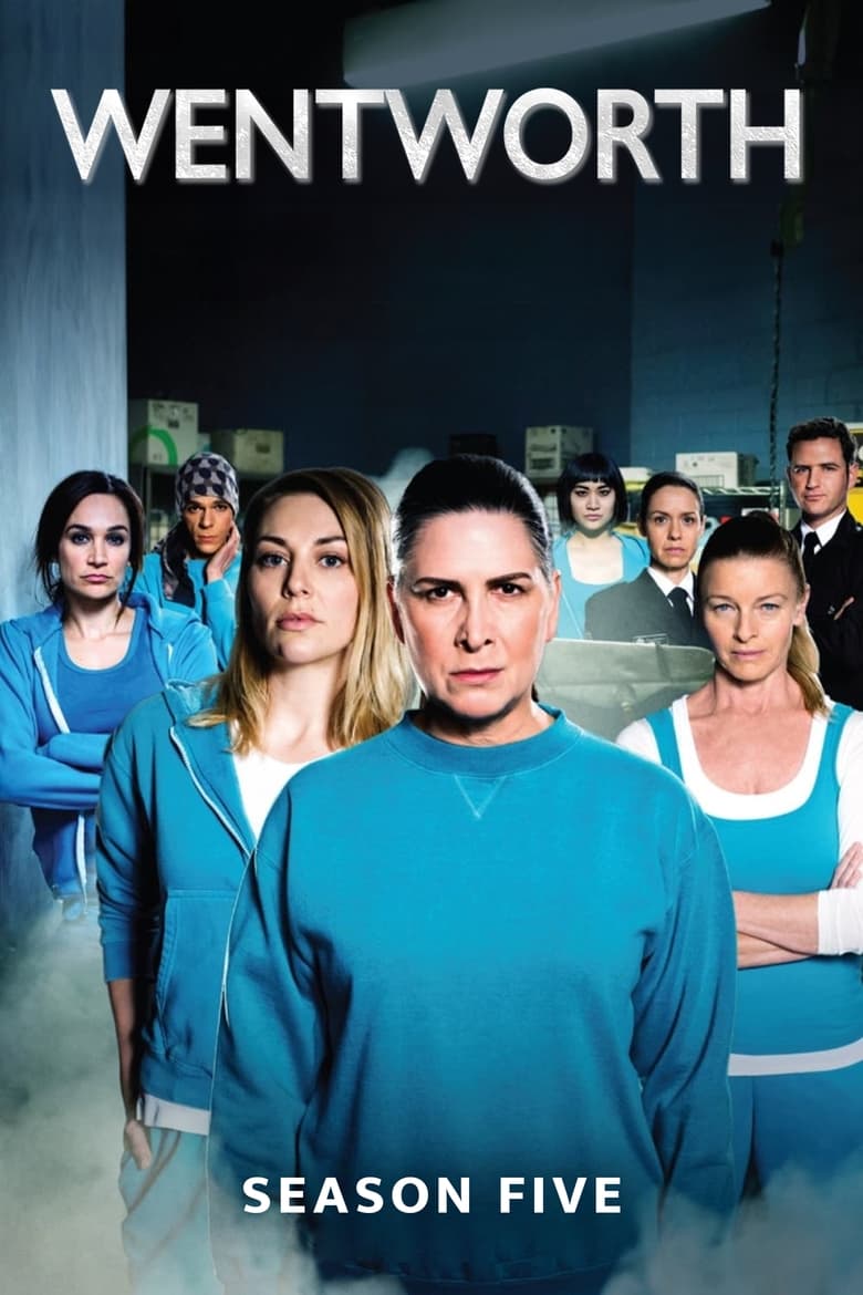 Poster of Episodes in Wentworth - Season 5 - Season 5