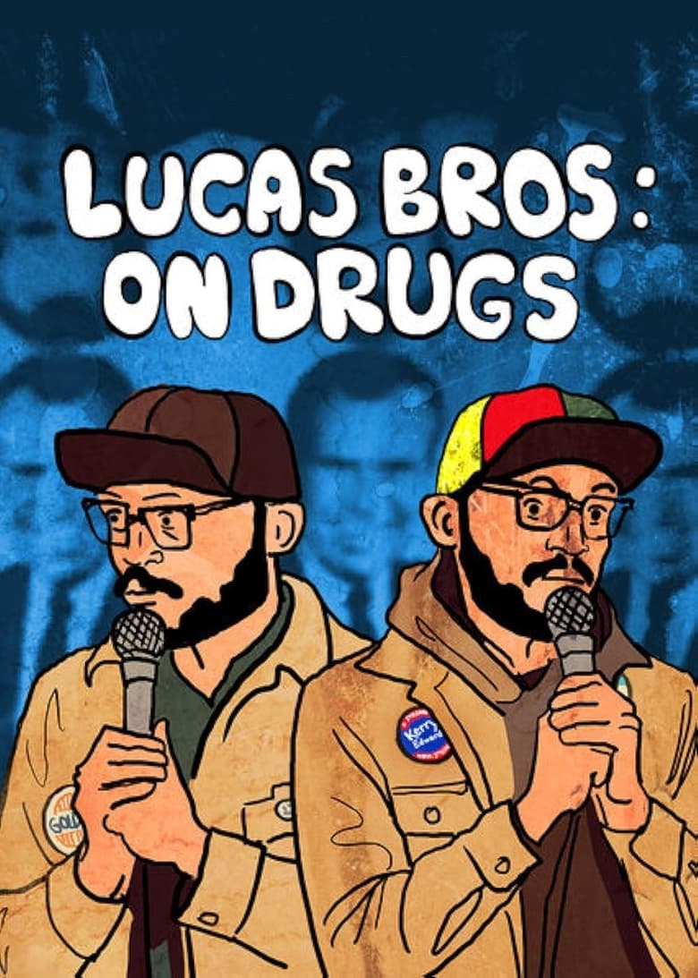 Poster of Lucas Brothers: On Drugs