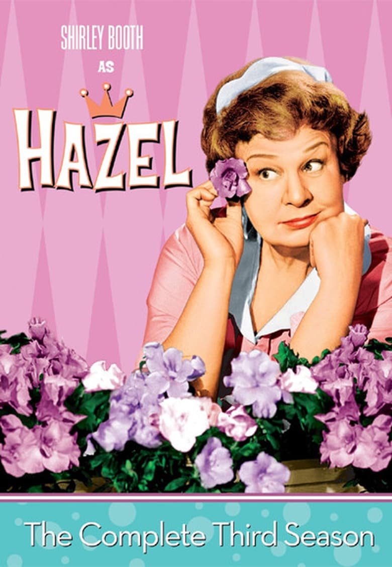 Poster of Episodes in Hazel - Season 3 - Season 3