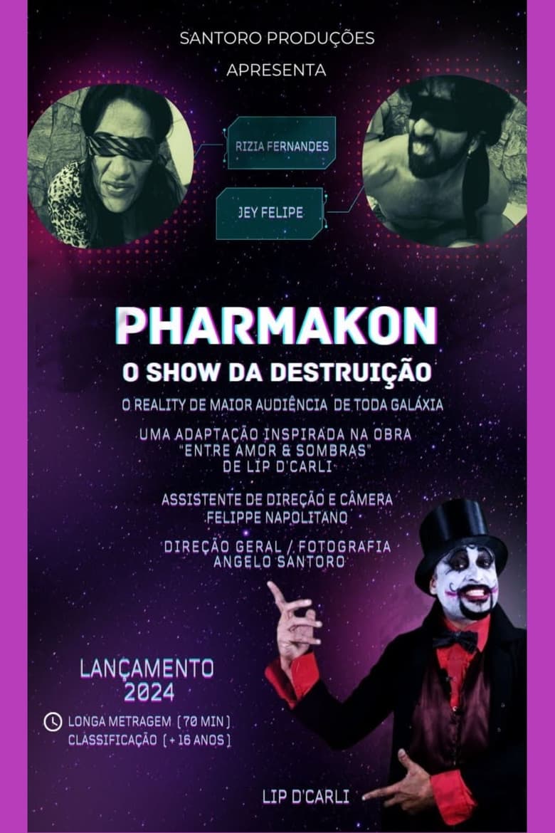 Poster of Pharmakon - O Show da Destruição