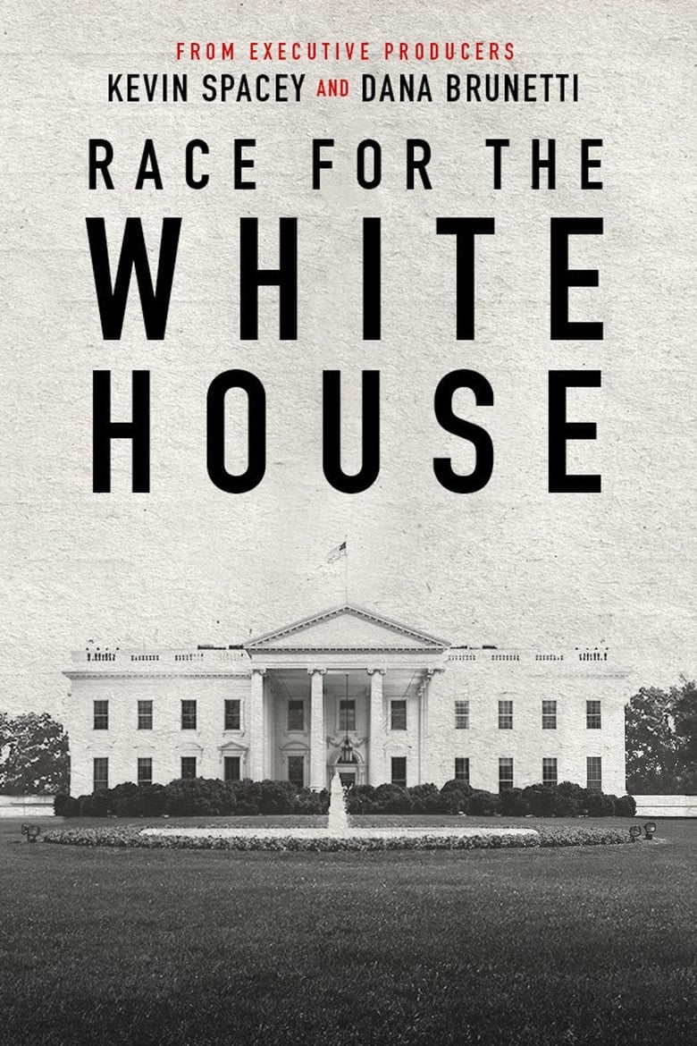 Poster of Episodes in Race For The White House - Season 1 - Season 1