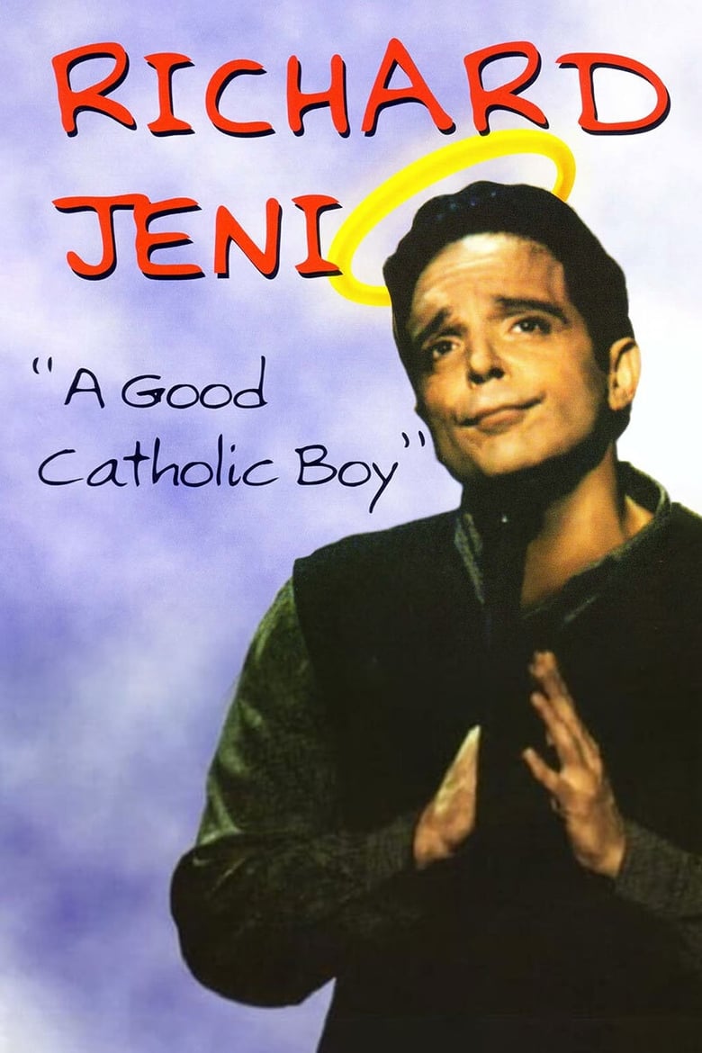 Poster of Richard Jeni: A Good Catholic Boy