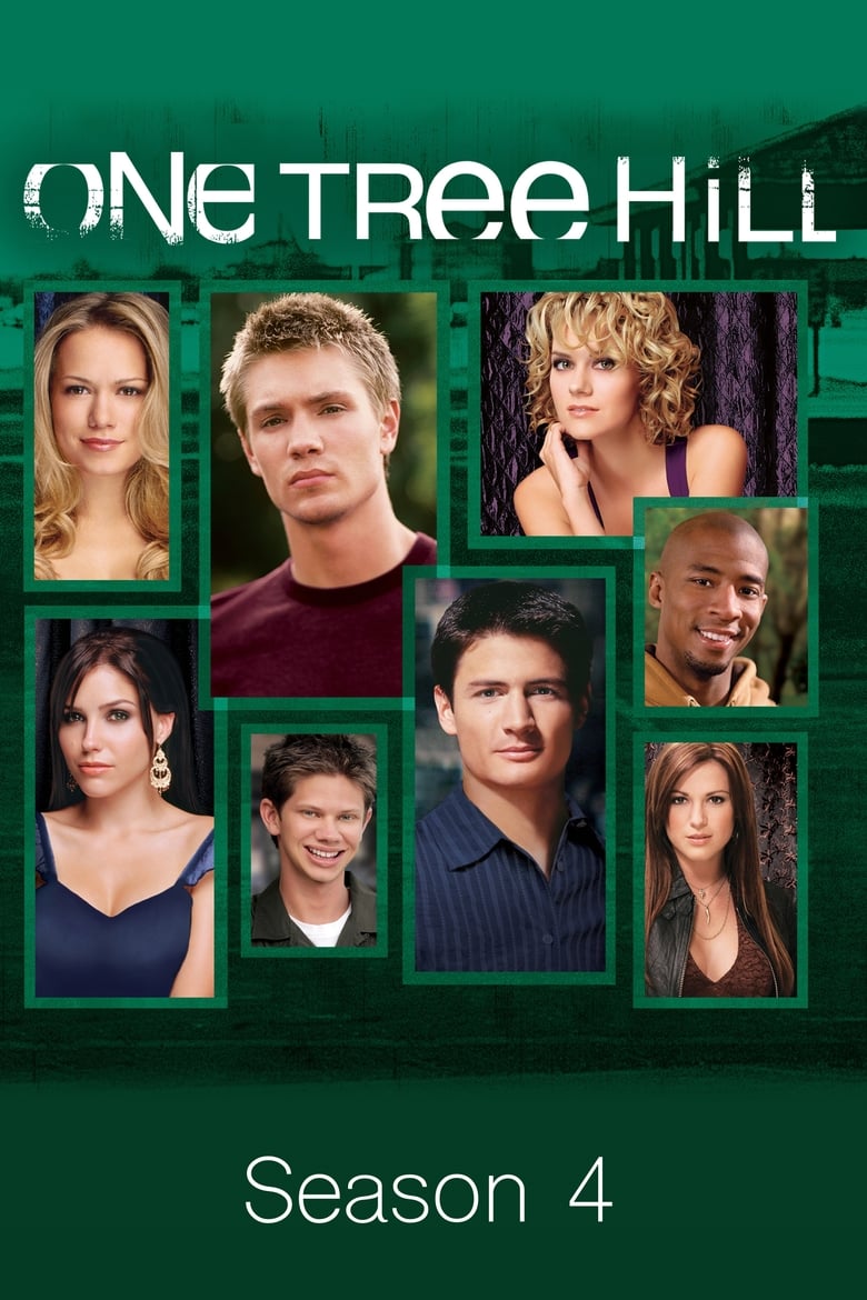 Poster of Episodes in One Tree Hill - Season 4 - Season 4