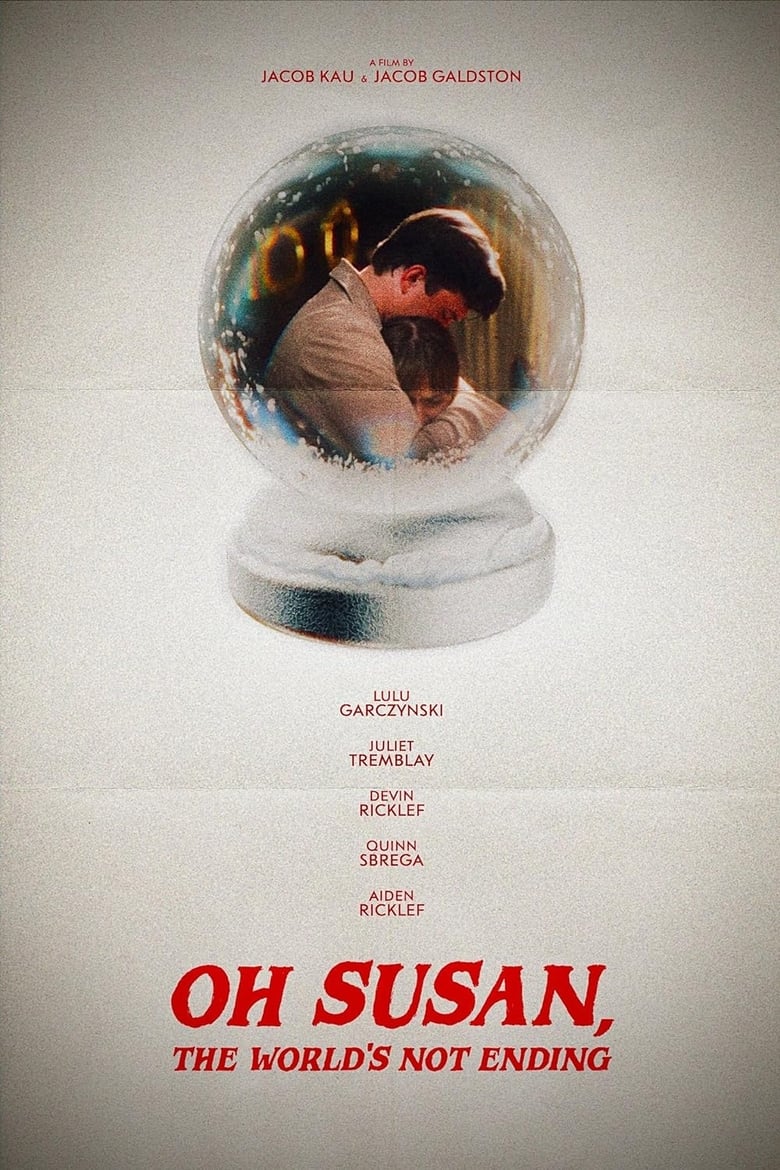 Poster of Oh Susan, The World’s Not Ending