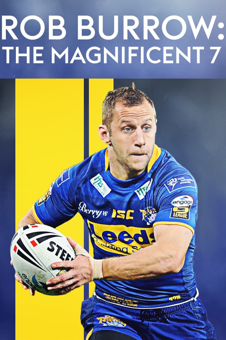 Poster of Rob Burrow: The Magnificent Seven