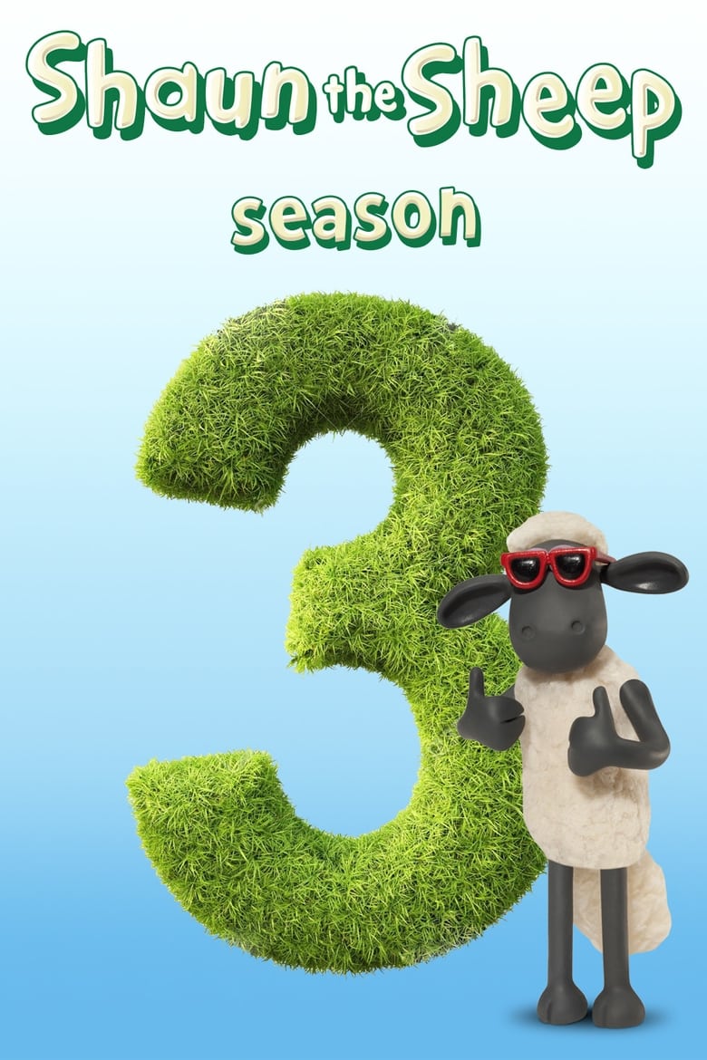 Poster of Episodes in Shaun The Sheep - Season 3 - Season 3