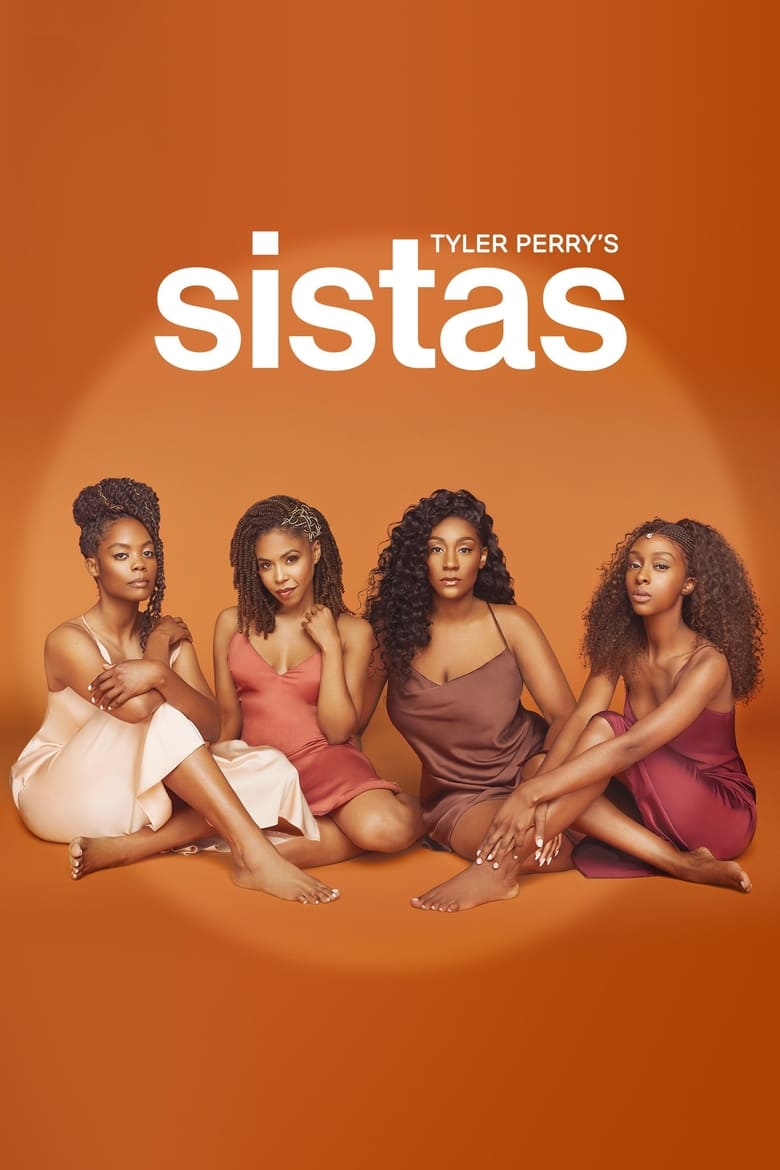 Poster of Episodes in Tyler Perry's Sistas - Season 1 - Season 1