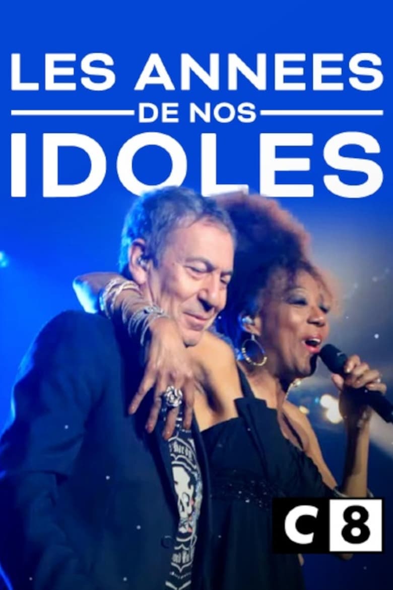 Poster of Les années de nos idoles