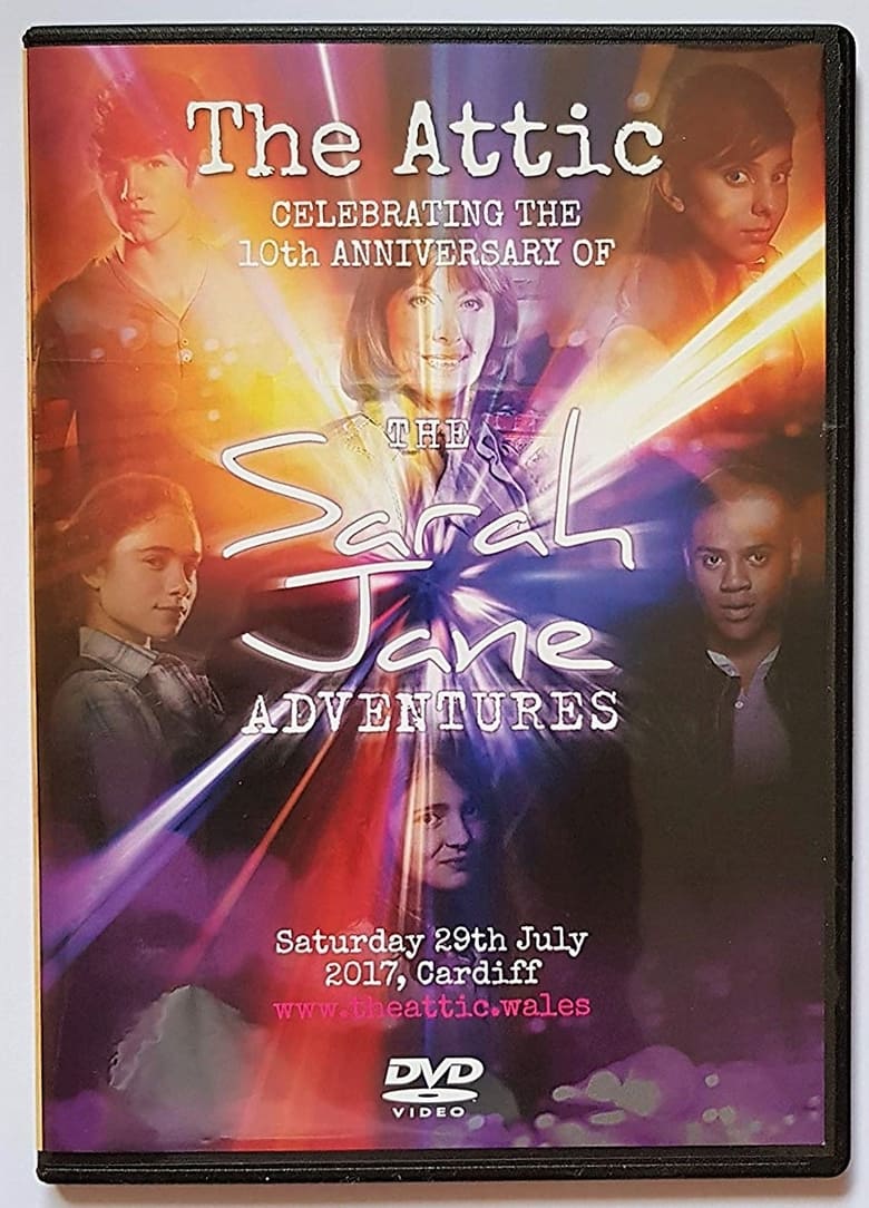 Poster of The Attic: Sarah Jane Adventures 10th Anniversary Reunion