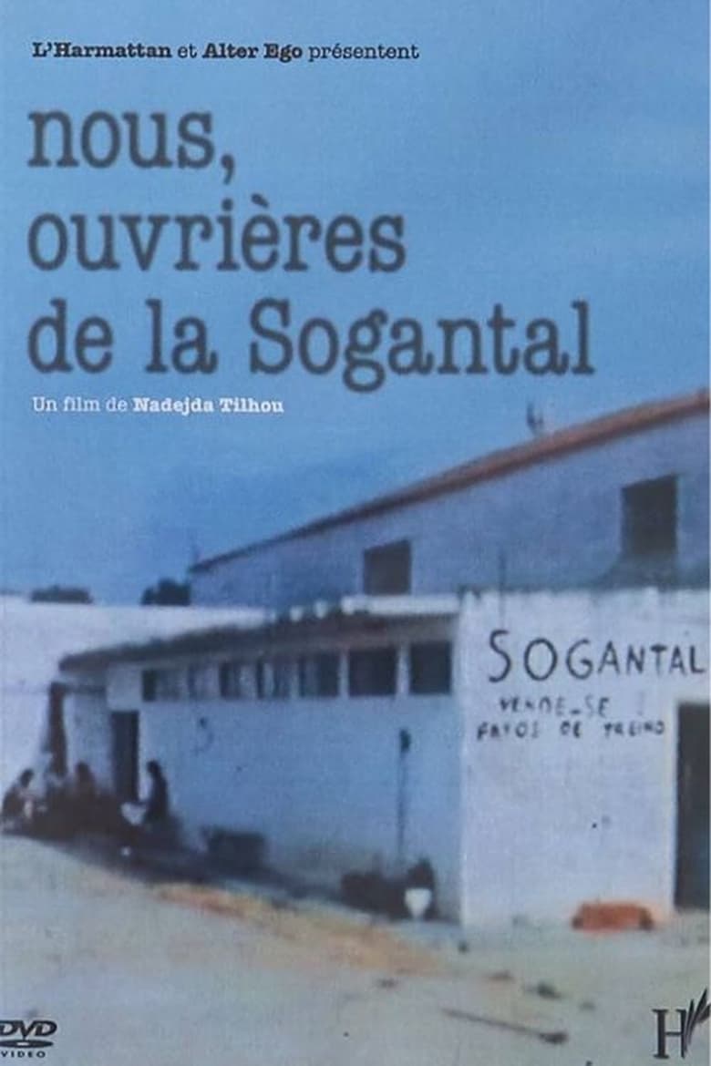 Poster of We, the workers of the Sogantal factory