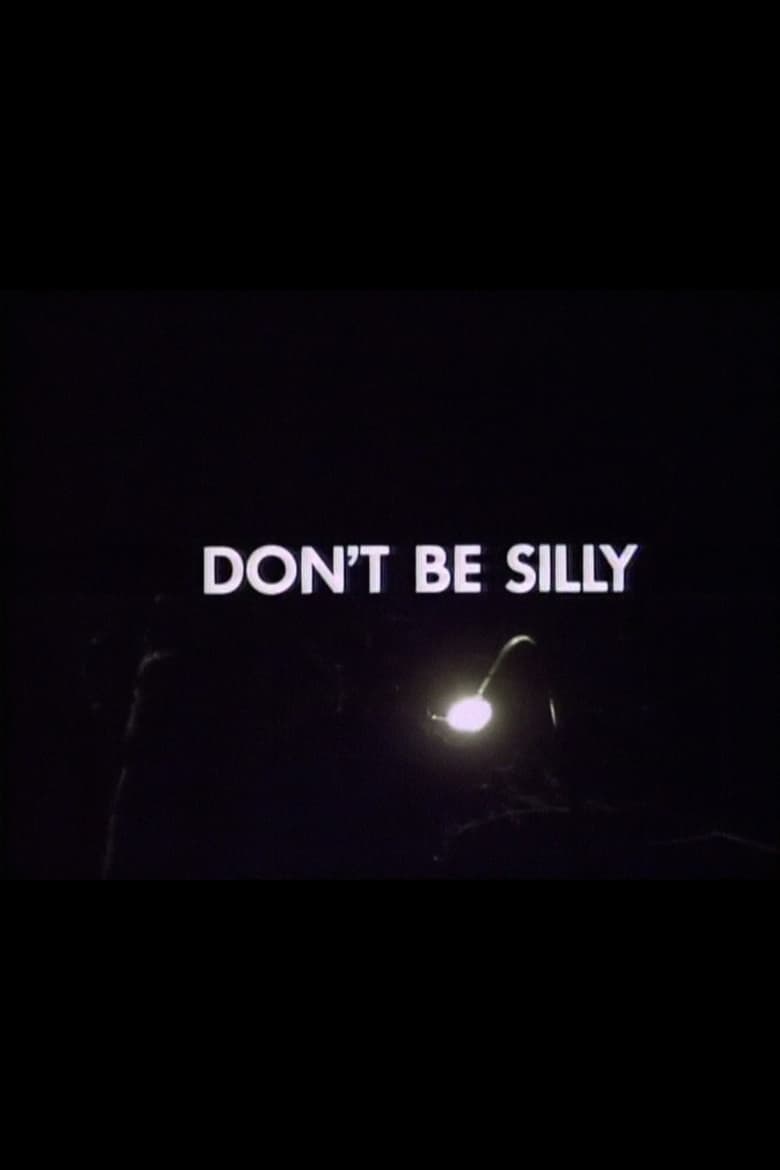 Poster of Don't Be Silly