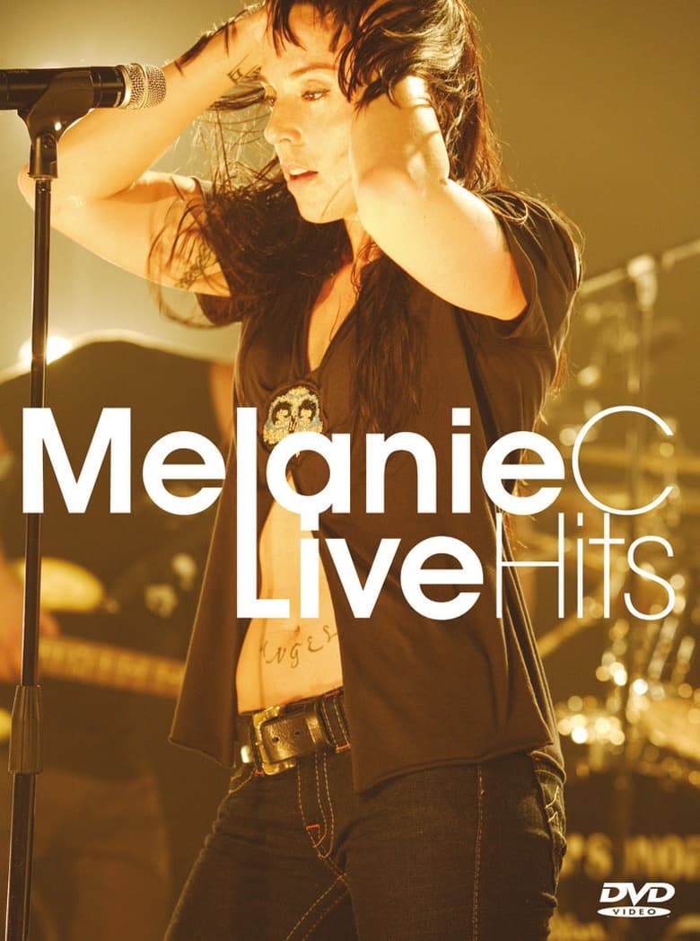 Poster of Melanie C: Live Hits