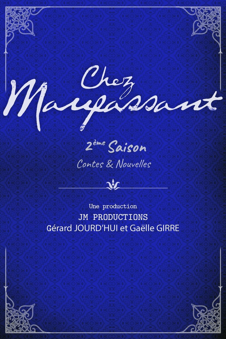 Poster of Episodes in Chez Maupassant - Season 2 - Season 2