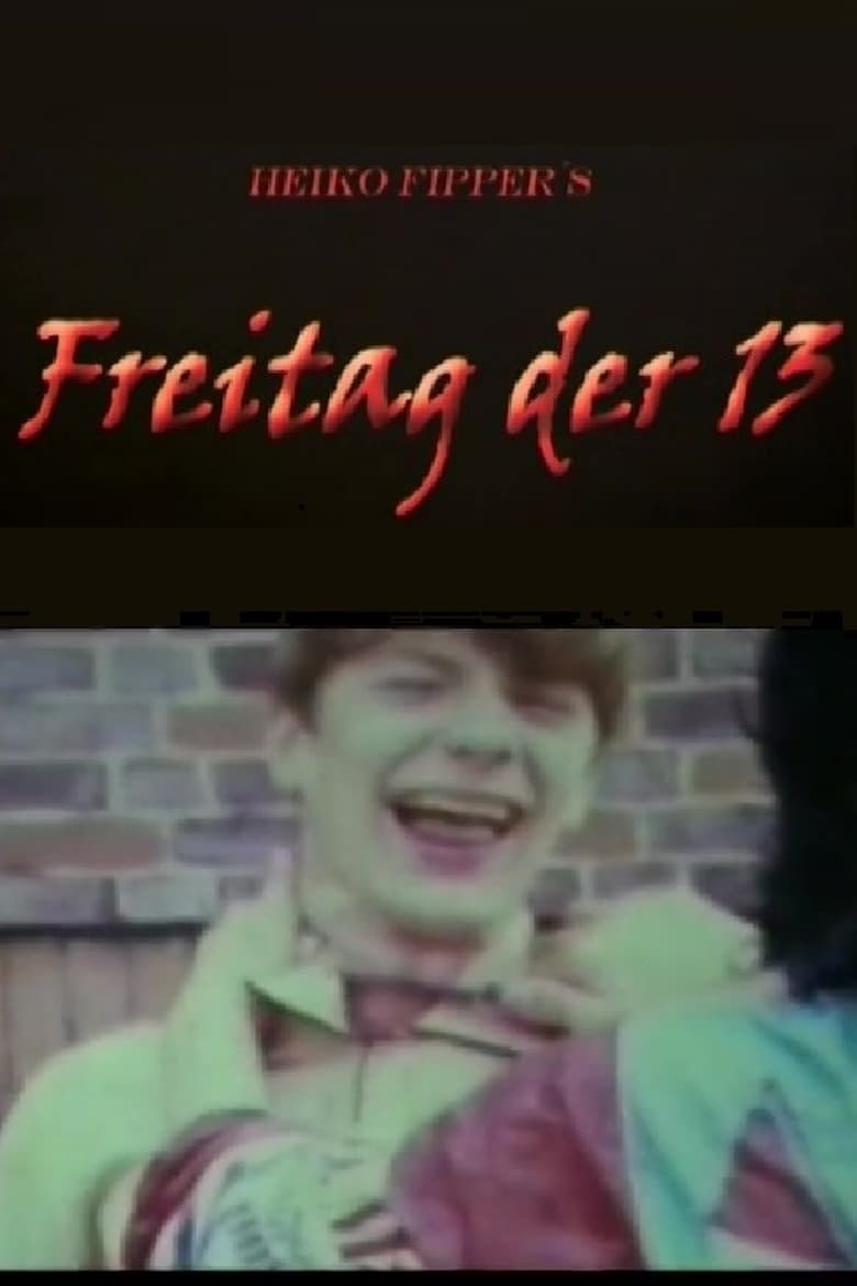 Poster of Heiko Fipper's "Freitag Der 13"