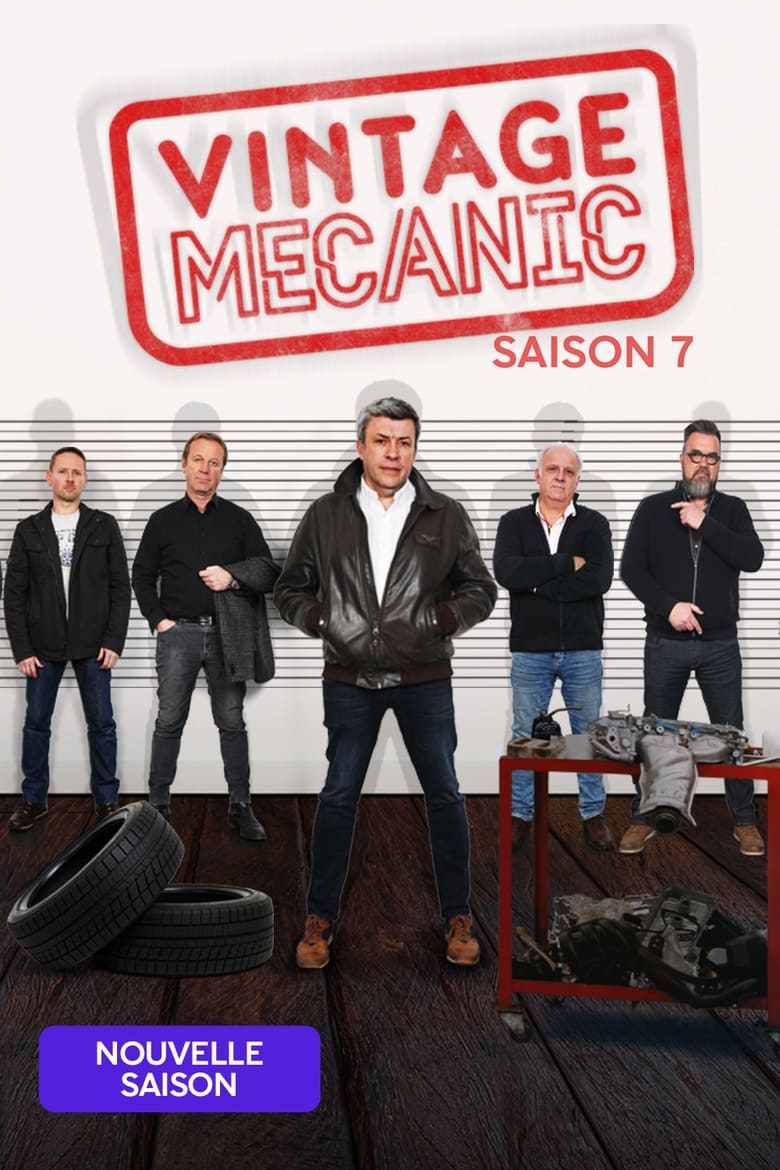 Poster of Episodes in Vintage Mecanic - Season 7 - Season 7