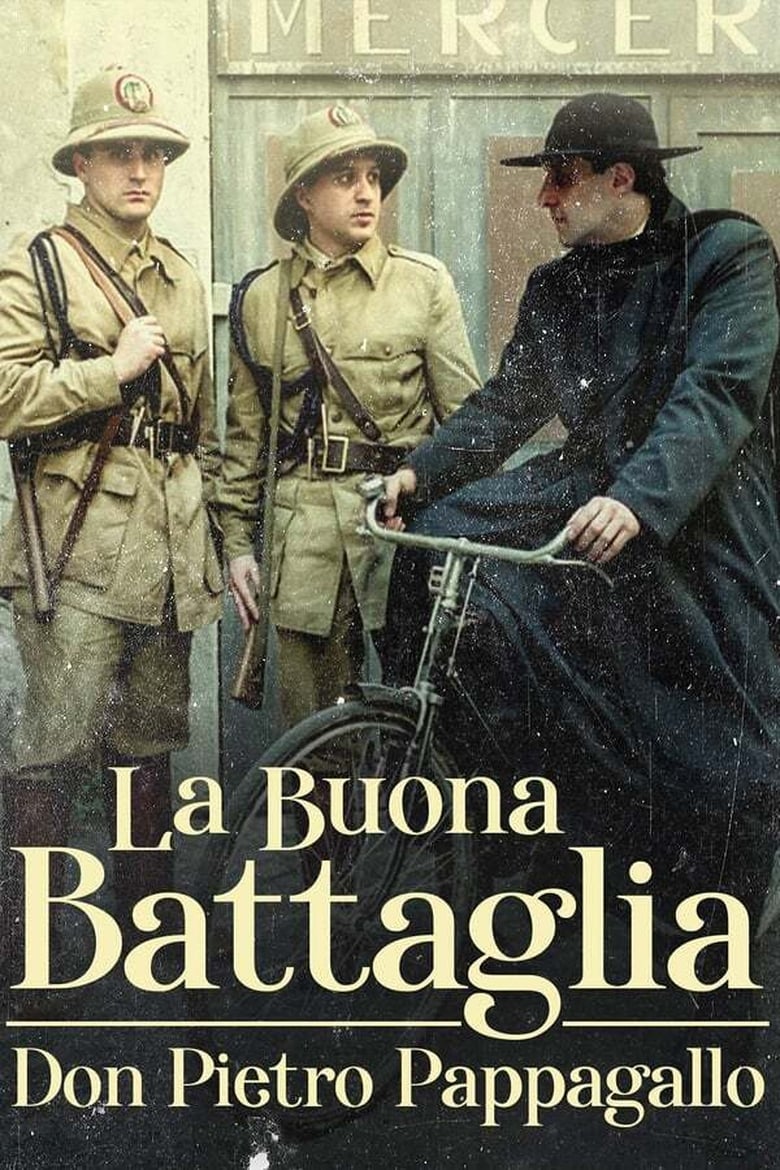 Poster of Episodes in La Buona Battaglia – Don Pietro Pappagallo - Season 1 - Season 1