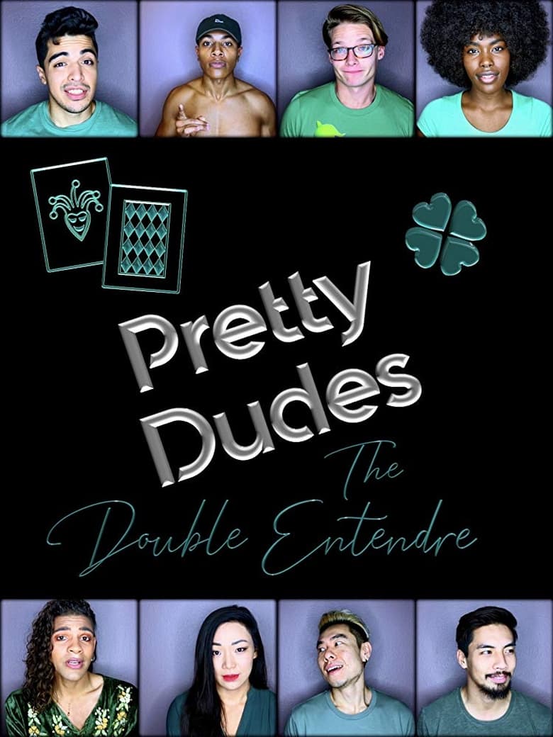 Poster of Pretty Dudes: The Double Entendre