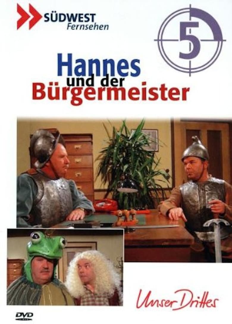 Poster of Episodes in Hannes Und Der Bürgermeister - Season 5 - Season 5