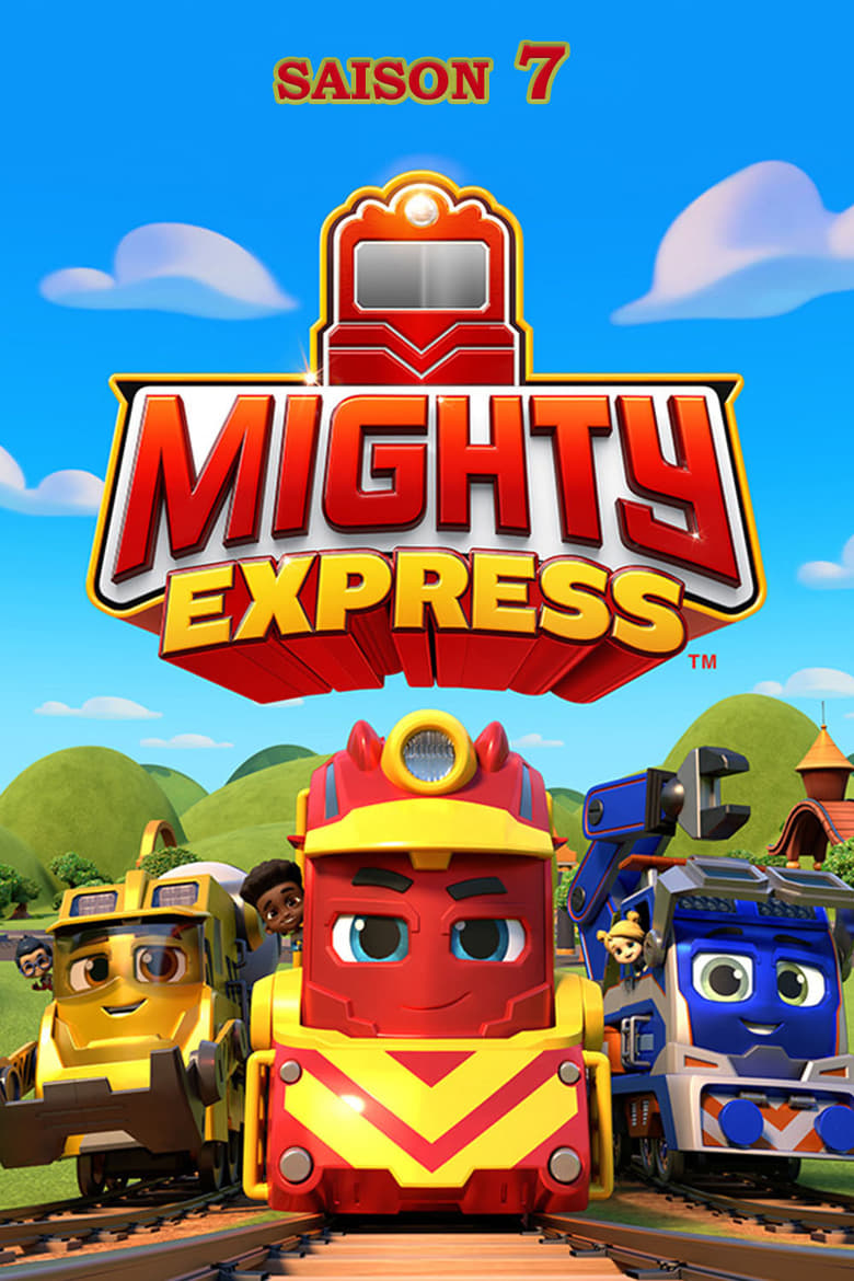 Poster of Cast and Crew in Mighty Express - Season 7 - Episode 2 - Nate's Castle Hassle