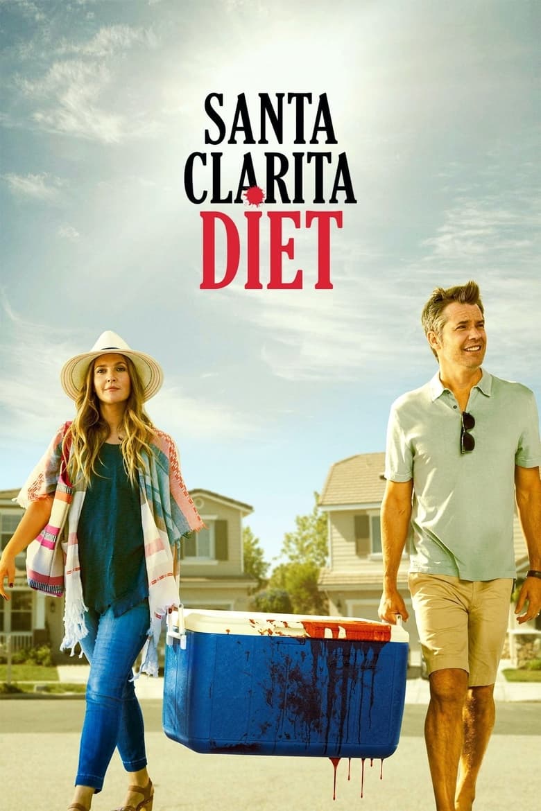 Poster of Episodes in Santa Clarita Diet - Season 1 - Season 1