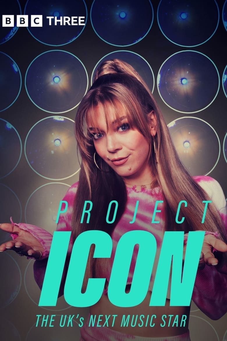 Poster of Episodes in Project Icon  The UK's Next Music Star - Series 1 - Series 1