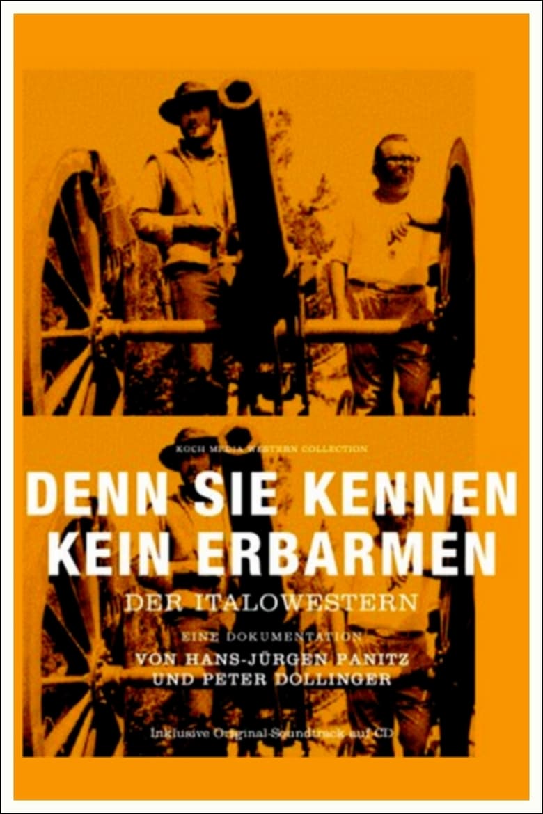 Poster of Denn sie kennen kein Erbarmen - Der Italowestern