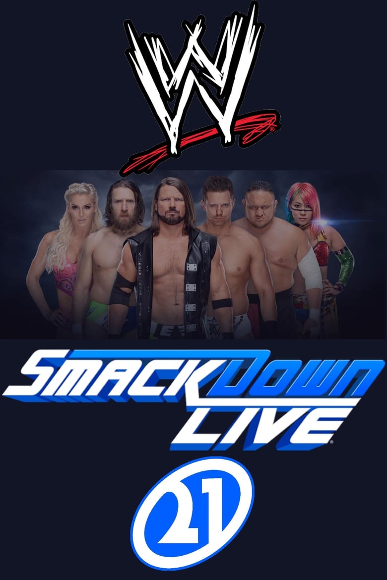 Poster of Episodes in WWE SmackDown - Season 21 - Season 21