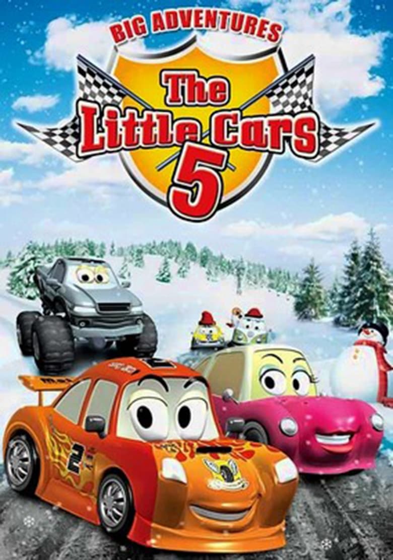 Poster of The Little Cars 5: Big Adventures