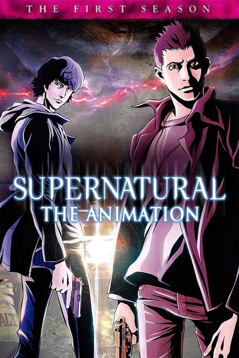 Poster of Episodes in Supernatural  The Anime Series - Season 1 - Season 1