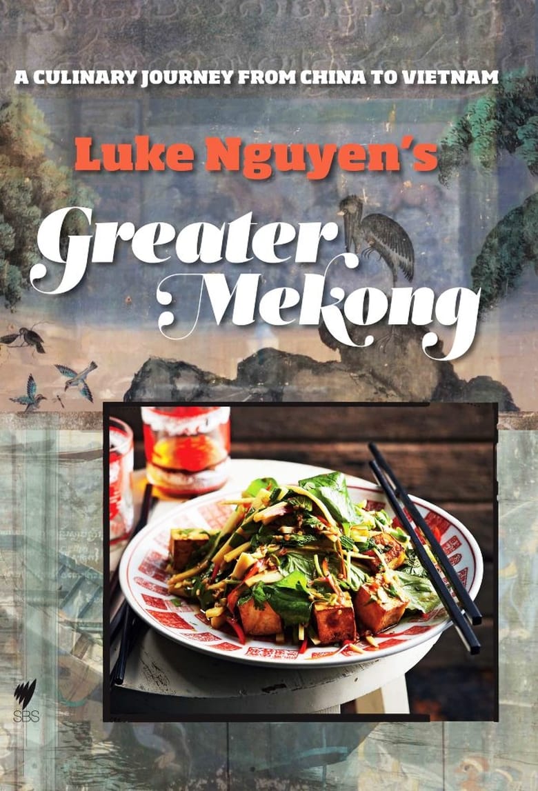 Poster of Luke Nguyen's Greater Mekong