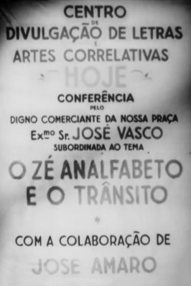 Poster of O Zé Analfabeto e o Trânsito