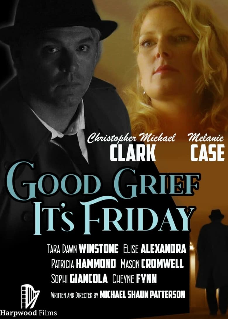 Poster of Good Grief It's Friday