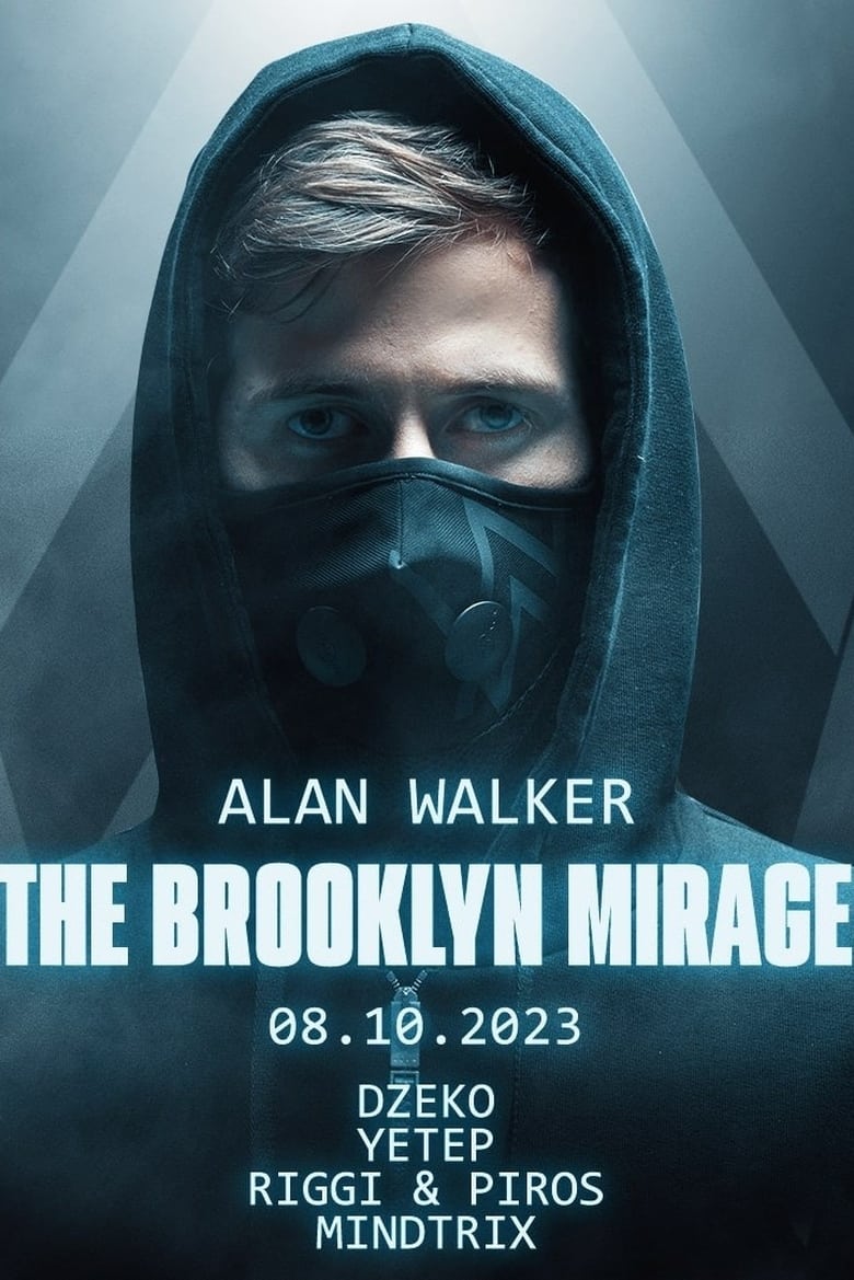 Poster of Alan Walker - The Brooklyn Mirage 2023