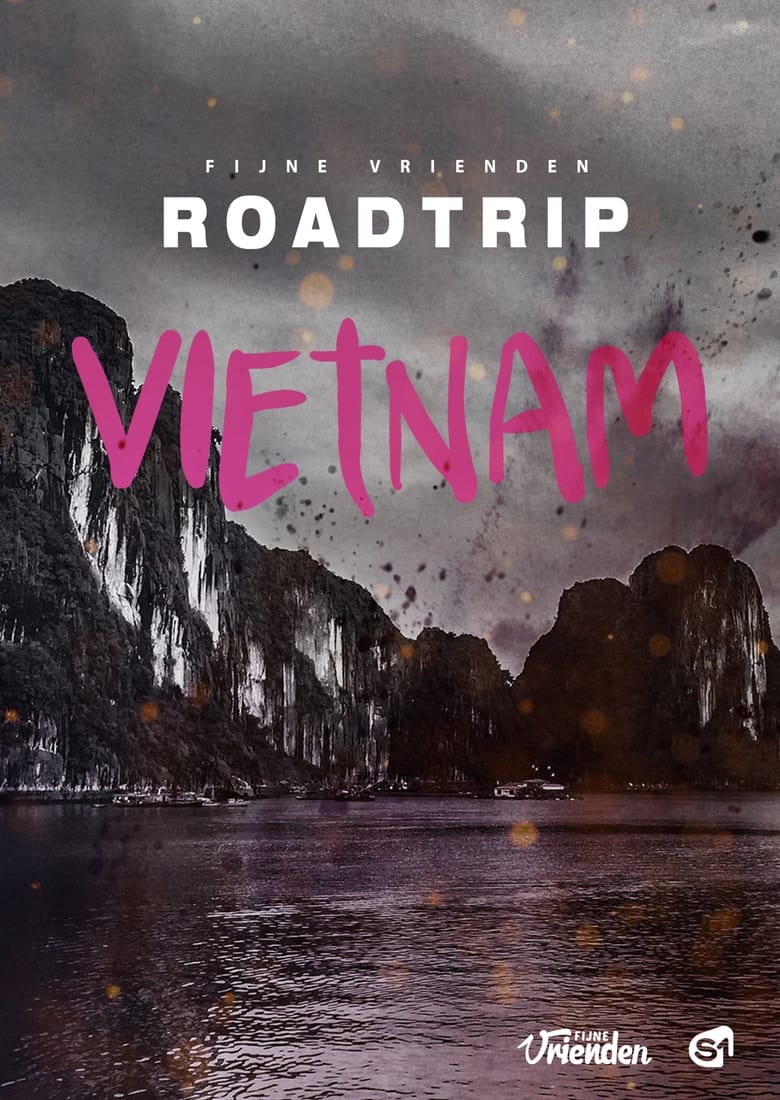 Poster of Fijne Vrienden: Roadtrip Vietnam