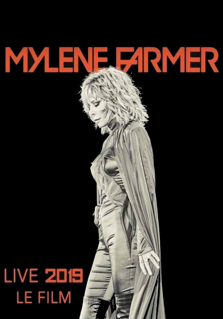 Poster of Mylène Farmer: 2019 - Le Film